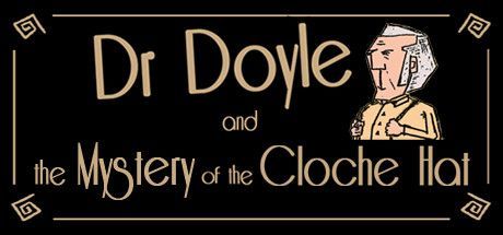 Game cover: Dr. Doyle & The Mystery Of The Cloche Hat