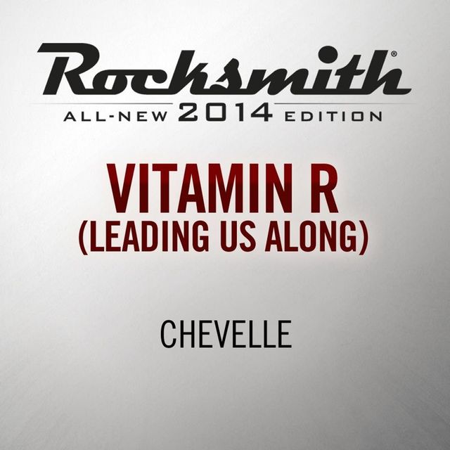 Game cover: Rocksmith: All-new 2014 Edition - Chevelle: Vitamin R (Leading Us Along)