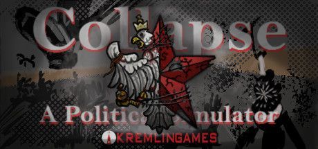 Game cover: Collapse: A Political Simulator