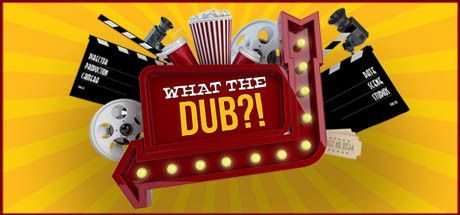 Game cover: What the Dub?!