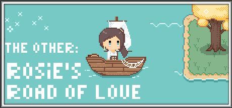 Game cover: The Other: Rosie's Road of Love