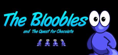 Game cover: The Bloobles and the Quest for Chocolate