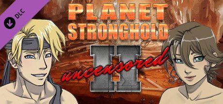 Game cover: Planet Stronghold II: Uncensor Patch