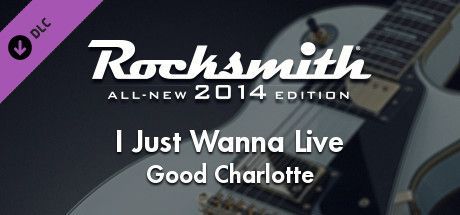Game cover: Rocksmith: All-new 2014 Edition - Good Charlotte: I Just Wanna Live