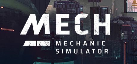 Game cover: Mech Mechanic Simulator