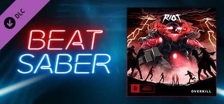 Game cover: Beat Saber: RIOT - Overkill