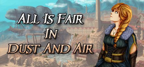 Game cover: All is Fair in Dust and Air