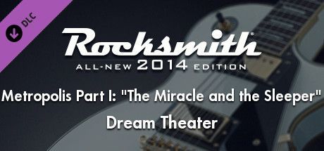 Game cover: Rocksmith: All-new 2014 Edition - Dream Theater: Metropolis Part I: "The Miracle and the Sleeper"