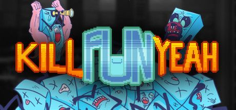 Game cover: Kill Fun Yeah