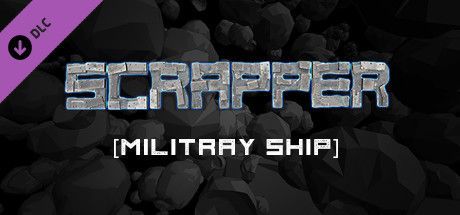 Game cover: Scrapper: Military Ship