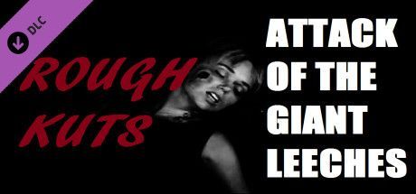 Game cover: Rough Kuts: Attack of the Giant Leeches