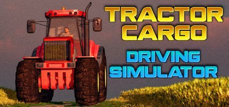 Game cover: Tractor Cargo Driving Simulator