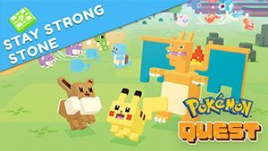 Game cover: Pokémon Quest: Stay Strong Stone