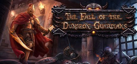 Game cover: The Fall of the Dungeon Guardians