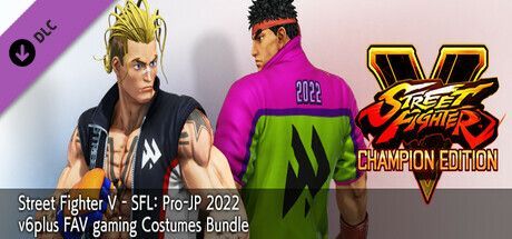 Game cover: Street Fighter V: SFL: Pro-JP 2022 v6plus FAV gaming Costumes Bundle