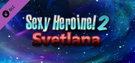 Game cover: Sexy Heroine! 2: Svetlana