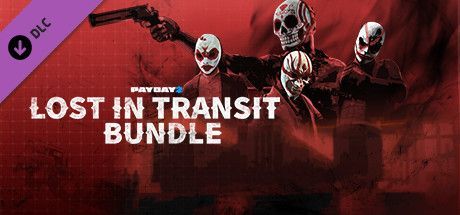 Game cover: Payday 2: Lost in Transit Bundle