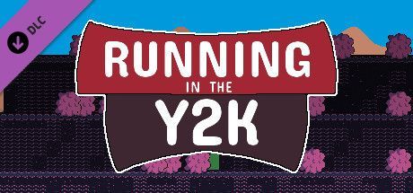 Game cover: Running in the Y2K: Support DLC
