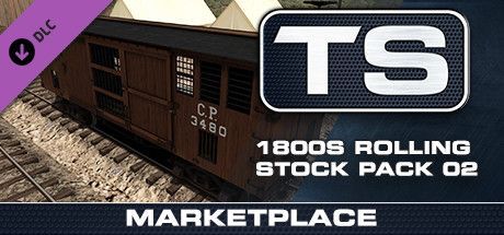 Game cover: TS Marketplace: 1800s Rolling Stock Pack 02