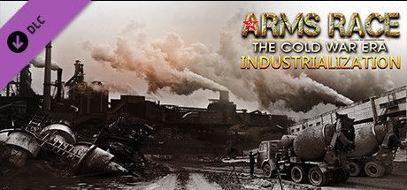 Game cover: Arms Race: The Cold War Era - Industrialization