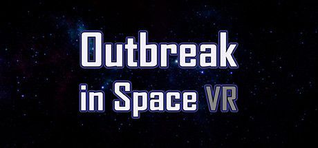 Game cover: Outbreak in Space VR