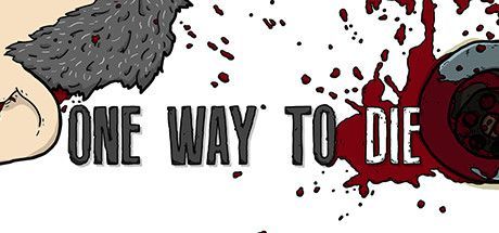 Game cover: One Way to Die: Steam Edition