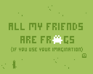 Game cover: all my friends are frogs