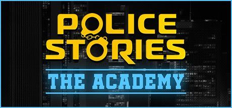 Game cover: Police Stories: The Academy