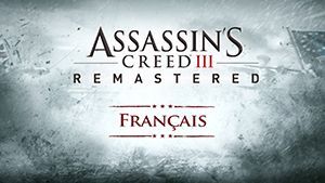 Game cover: Assassin's Creed III: Remastered - French Audio Pack