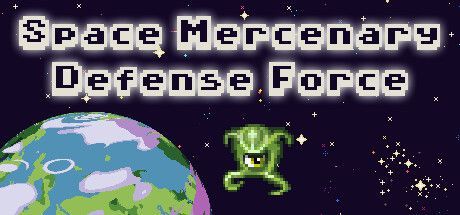 Game cover: Space Mercenary Defense Force