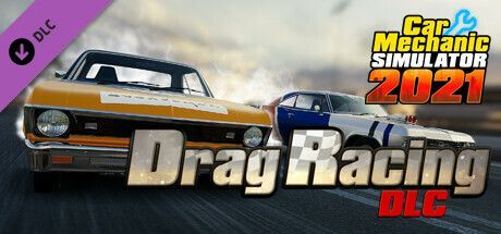 Game cover: Car Mechanic Simulator 2021: Drag Racing DLC
