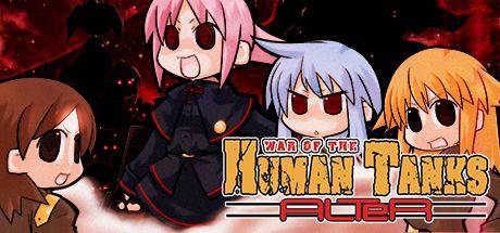Game cover: War of the Human Tanks: ALTeR