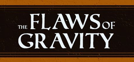 Game cover: The Flaws of Gravity