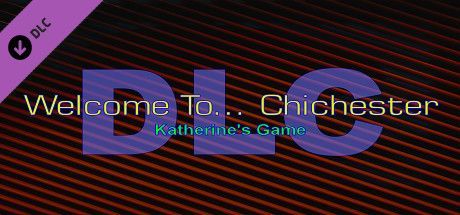 Game cover: Welcome To... Chichester: DLC - Katherine's Game