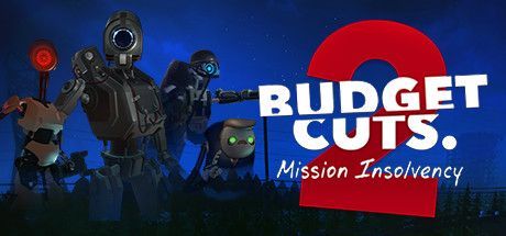 Game cover: Budget Cuts 2: Mission Insolvency