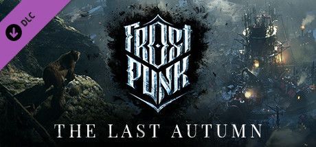 Game cover: Frostpunk: The Last Autumn