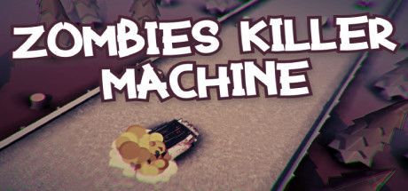 Game cover: Zombies Killer Machine