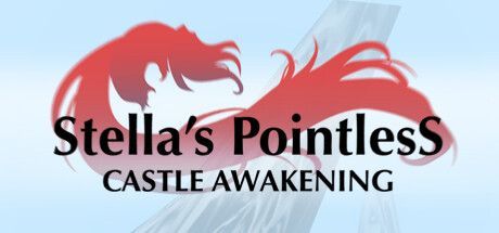 Game cover: Stella's Pointless Castle Awakening