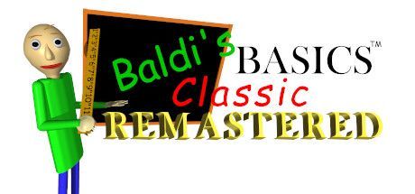 Game cover: Baldi's Basics: Classic Remastered