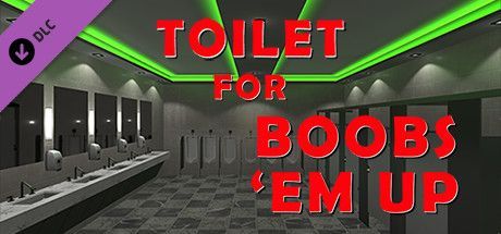 Game cover: Toilet for Boobs 'Em Up