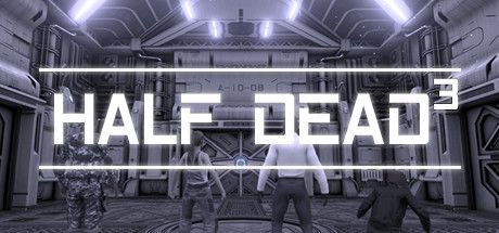 Game cover: Half Dead 3
