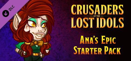 Game cover: Crusaders of the Lost Idols: Ana's Epic Starter Pack