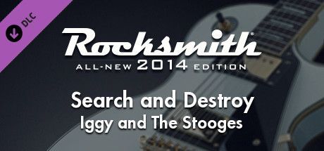 Game cover: Rocksmith: All-new 2014 Edition - Iggy and The Stooges: Search and Destroy