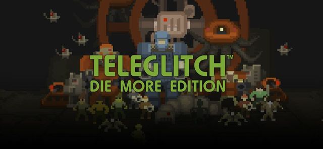 Game cover: Teleglitch: Die More Edition