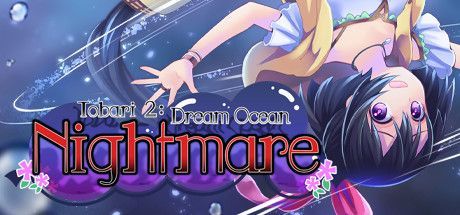Game cover: Tobari 2: Dream Ocean - Nightmare