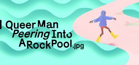 Game cover: Queer Man Peering Into A Rock Pool.jpg
