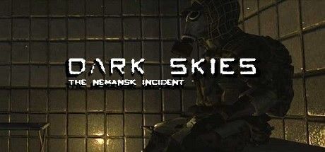 Game cover: Dark Skies: The Nemansk Incident