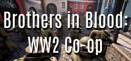 Game cover: Brothers in Blood: WW2 Co-op