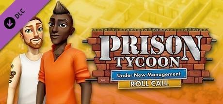 Game cover: Prison Tycoon: Under New Management - Roll Call
