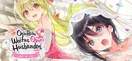 Game cover: OshiRabu: Waifus Over Husbandos - Love･or･die